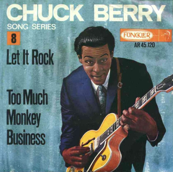 Chuck Berry – Too Much Monkey Business